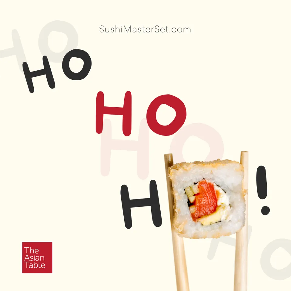 Social post: HO HO HO spelled around a sushi roll held in chopsticks
